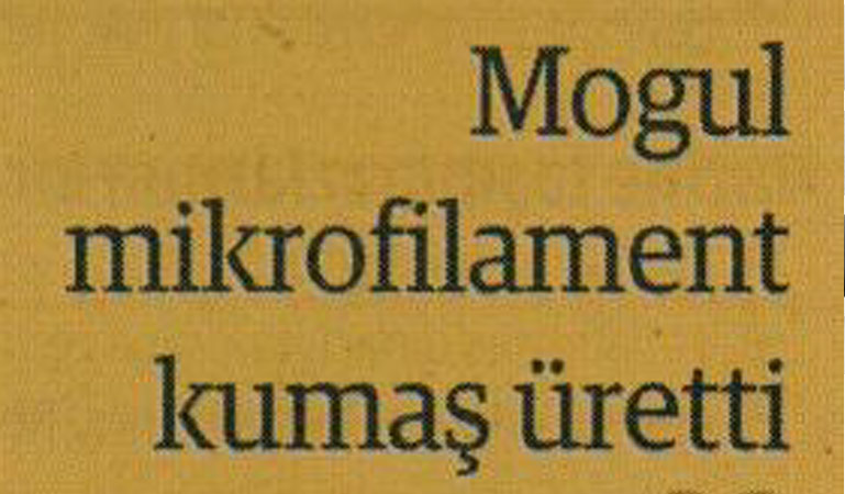 Mogul mikrofilament kumaş üretti